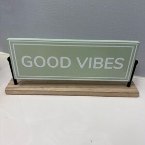 Good Vibes/High Fives Decorative Sign